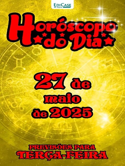 Title details for Horóscopo do Dia by EDICASE GESTAO DE NEGOCIOS EIRELI - Available